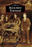 Rockaway Township (Images of America) (Images of America (Arcadia Publishing))