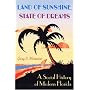 Land of Sunshine, State of Dreams: A Social History of Modern Florida (Florida History and Culture)