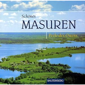 Sch�nes Masuren. Perle des Ostens (Rautenberg)