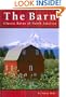 The Barn: Classic Barns Of North America