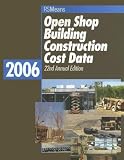 Open Shop Building Construction Cost Data 2006 (Means Open Shop Building Construction Cost Data)