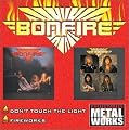 Don't Touch the Light/Fire Works