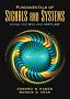 Fundamentals of Signals and Systems Using the Web and Matlab