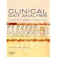 Clinical Gait Analysis: Theory and Practice