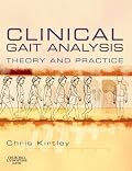 Clinical Gait Analysis: Theory and Practice