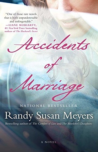 Accidents of Marriage: A Novel, by Randy Susan Meyers