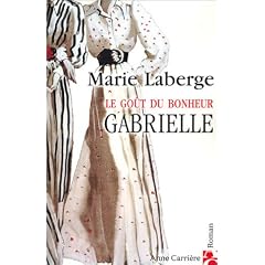 Gabrielle : Le go�t du bonheur