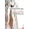 Gabrielle : Le go�t du bonheur