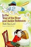  : In the Year of the Boar and Jackie Robinson