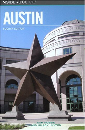 Insiders' Guide to Austin, 4th (Insiders' Guide Series)