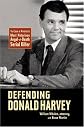 Defending Donald Harvey