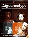 The Daguerreotype: Nineteenth-Century Technology and Modern Science