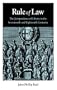RULE OF LAW: THE JURISPRUDENCE OF LIBERTY IN THE SEVENTEENTH AND EIGHTEENTH CENTURIES