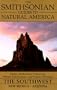 The Southwest: New Mexico and Arizona (The Smithsonian Guides to Natural America)