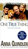 One True Thing: A Novel