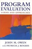 Program Evaluation: Forms and Approaches