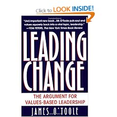 Leading Change: Ballentine Books Edition: The Argument for Values-Based Leadership