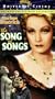 Song of Songs [VHS]
