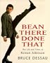 Bean There Done That: The Life and Times of Rowan Atkinson