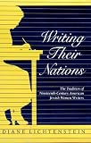 Writing Their Nations : The Tradition Of Nineteenth- Century American Jewish Women Writers