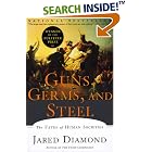 Click here to buy Guns, Germs, and Steel: The Fates of Human Societies by Jared M. Diamond.
