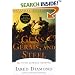 Guns, Germs, and Steel: The Fates of Human Societies