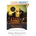 Guns, Germs, and Steel: The Fates of Human Societies