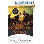 Guns, Germs, and Steel: The Fates of Human Societies