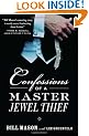 Confessions of a Master Jewel Thief