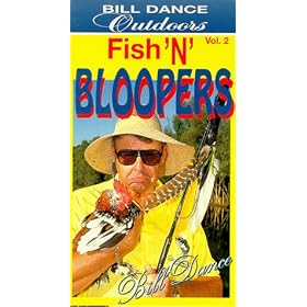 Bill Dance Outdoors: Fishin Bloopers 2 [VHS]