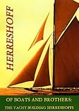 Of Boats and Brothers: The Yacht Building Herreshoffs