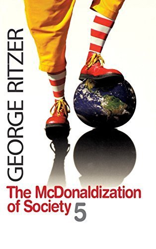The McDonaldization of Society 5 2nd edition by Ritzer, George F. (2007) Hardcover
