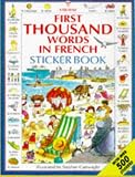 First Thousand Words in French Sticker Book