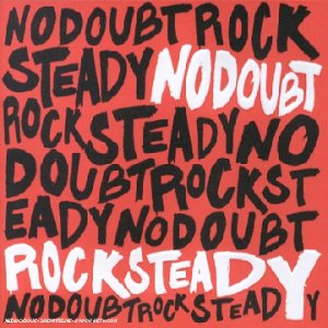 No Doubt - Rocksteady - Zortam Music