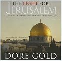 The Fight for Jerusalem: Radical Islam, the West, and the Future of the Holy City