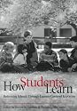 How Students Learn: Reforming Schools Through Learner-Centered Education