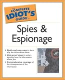 The Complete Idiots Guide to Spies and Espionage