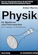 Physik f�r Mediziner und Pharmazeuten