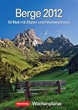 Produkt-Bild: Berge 2012: Harenberg Wochenplaner. 53 Blatt mit Zitaten und Wochenchronik