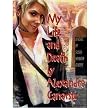 My Life and Death by Alexandra Canarsie[ MY LIFE AND DEATH BY ALEXANDRA CANARSIE ] by O'Keefe, Susan Heyboer (Author) Oct-01-06[ Paperback ]