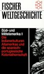 S�d- und Mittelamerika I: Die Indiane...
