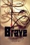 The Brave