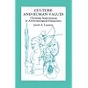 Culture and Human Values: Christian Intervention in Anthropological Perspective (Global Civilization)