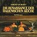Bücher : Die Renaissance der italienischen Küche