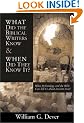 What Did the Biblical Writers Know and When Did They Know It?