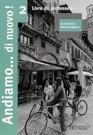 Italien Andiamo...di nuovo! 2 : Livre du professeur