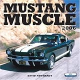 Mustang Muscle 2006 Calendar