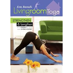 Living Room Yoga: Strengthen And Lengthen