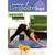 Living Room Yoga: Strengthen And Lengthen