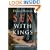 Sex with Kings: 500 Years of Adultery, Power, Rivalry, and Revenge